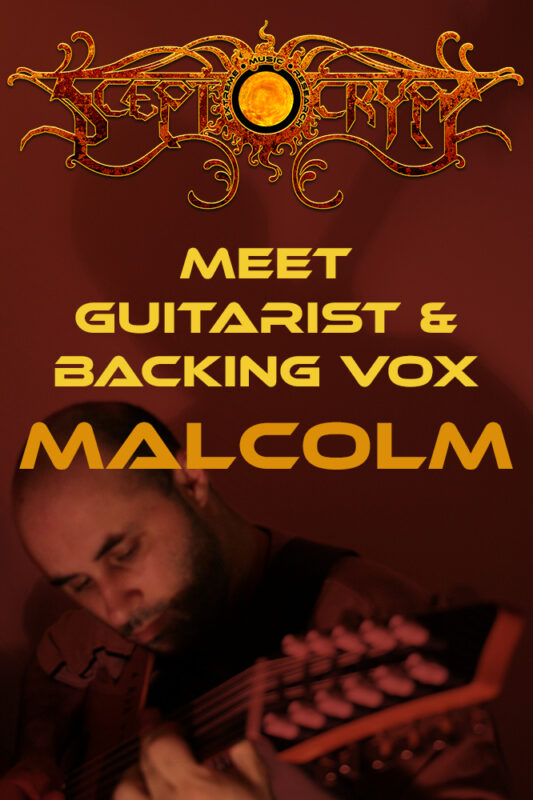 Sceptocrypt guitarist Malcolm